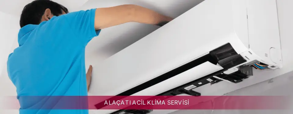Alaçatı İlçemi LG Acil Klima Servisi